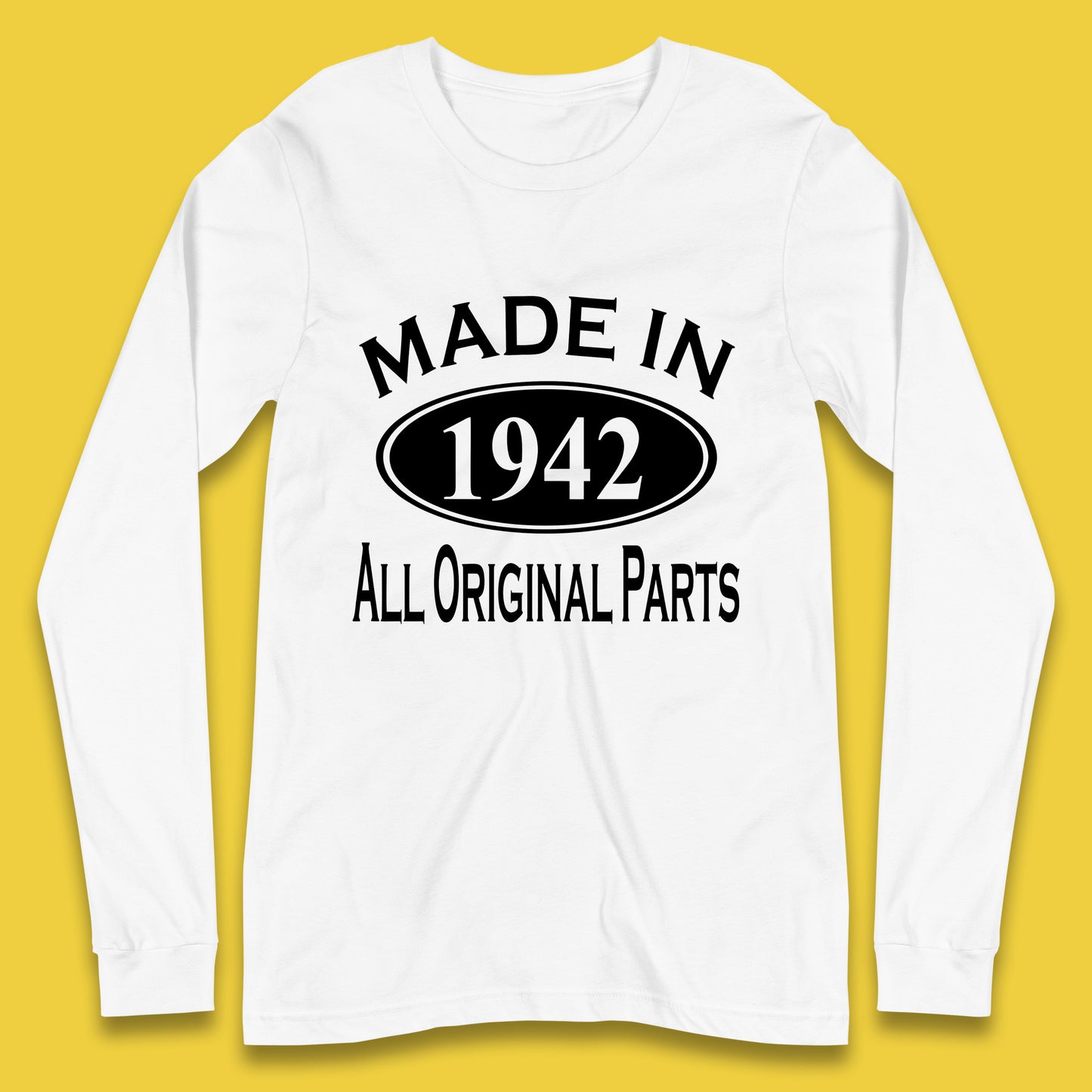 Made In 1942 All Original Parts Vintage Retro 81st Birthday Funny 81 Years Old Birthday Gift Long Sleeve T Shirt