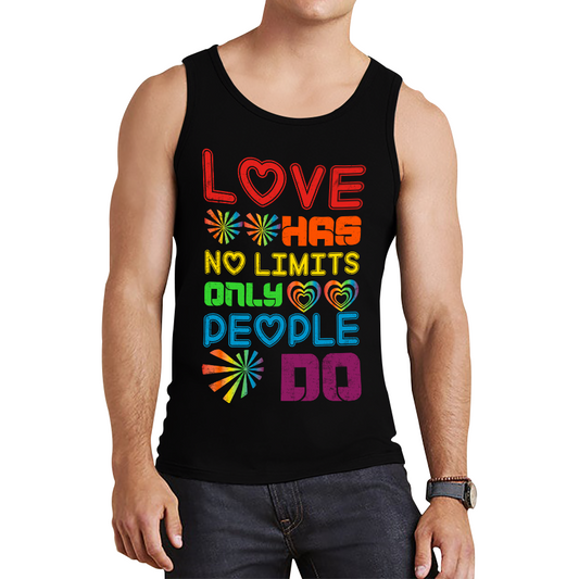 Love has No Limits Only People Do tank top