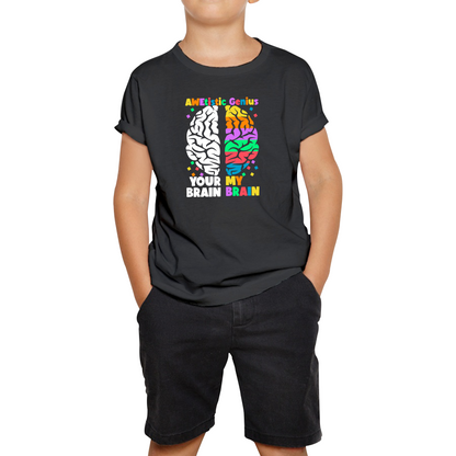 Awetistic Genius Your Brain My Brain Autism Awareness Brain Comparison Funny Health Awareness Joke Puzzle Kids T Shirt