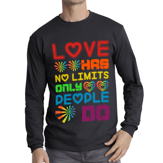 Love has No Limits Only People Do t shirt