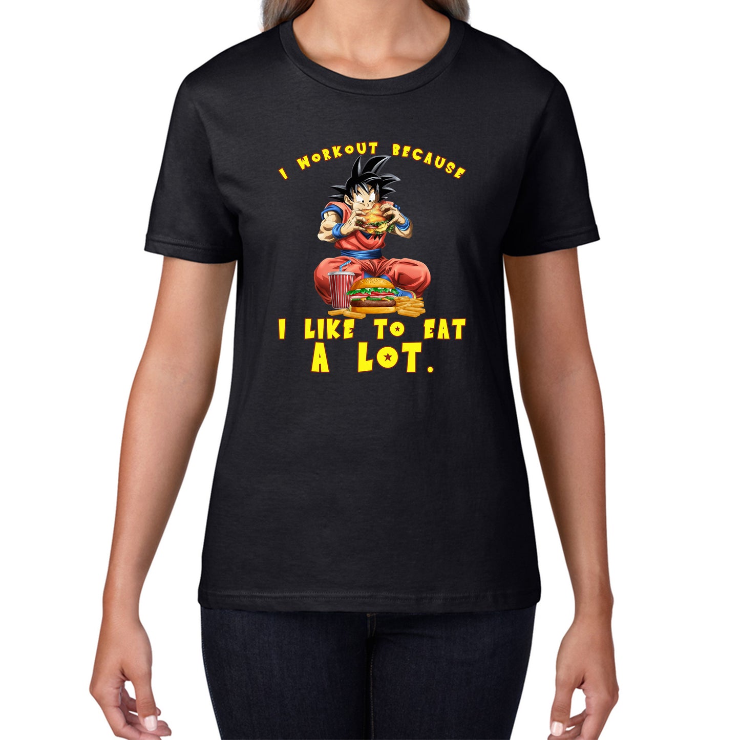 I Workout Because I Like To Eat A Lot Goku Eating A Hamburger Dragon Ball Anime Gym Bodybuilding Workout Womens Tee Top