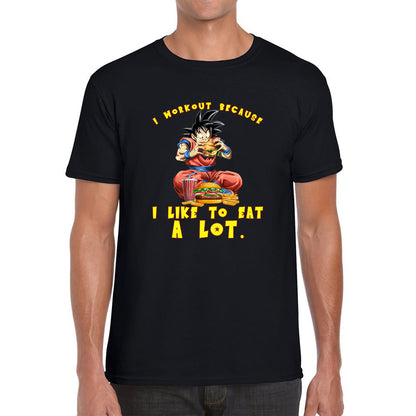 I Workout Because I Like To Eat A Lot Goku Eating A Hamburger Dragon Ball Anime Gym Bodybuilding Workout Mens Tee Top