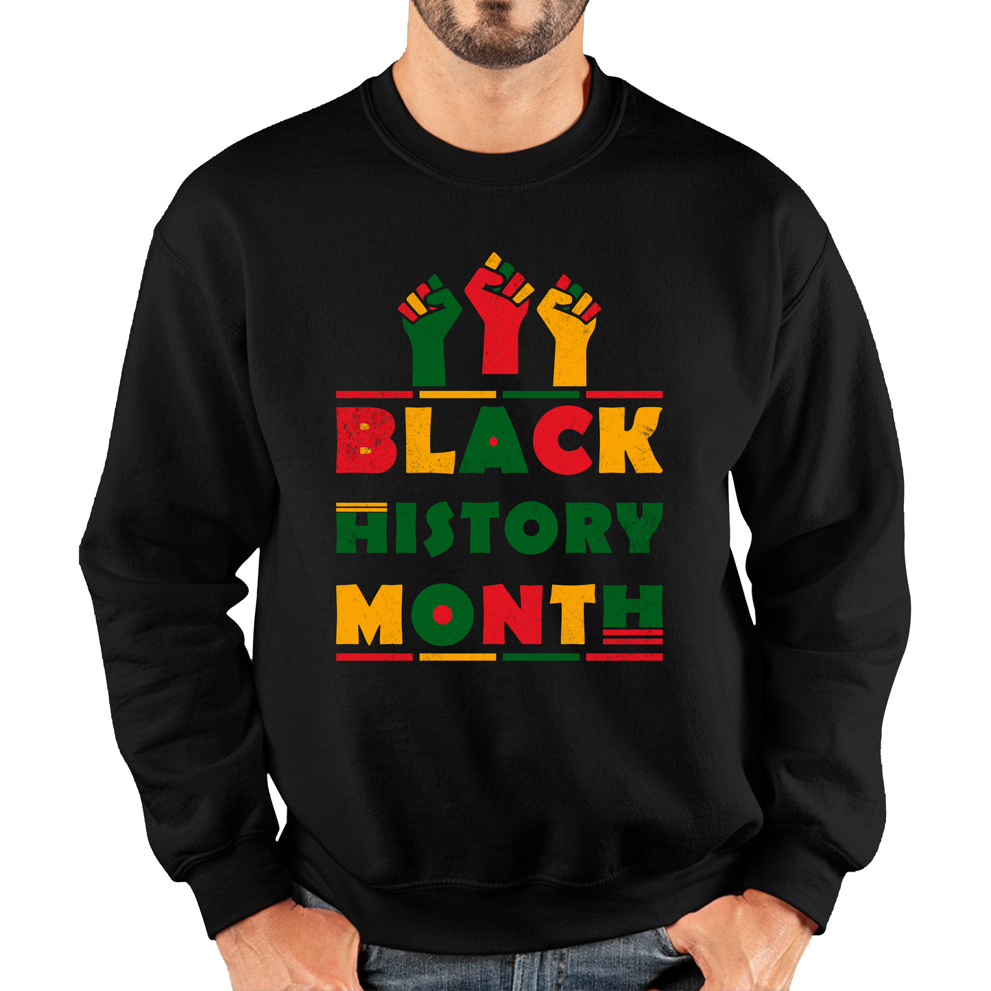 Black History Month Black Pride African American Black Lives Matter Black Pride Unisex Sweatshirt