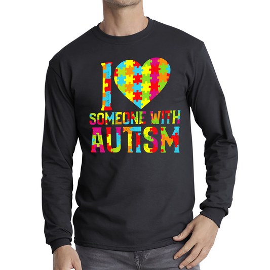 I Love Someone With Autism T Shirt