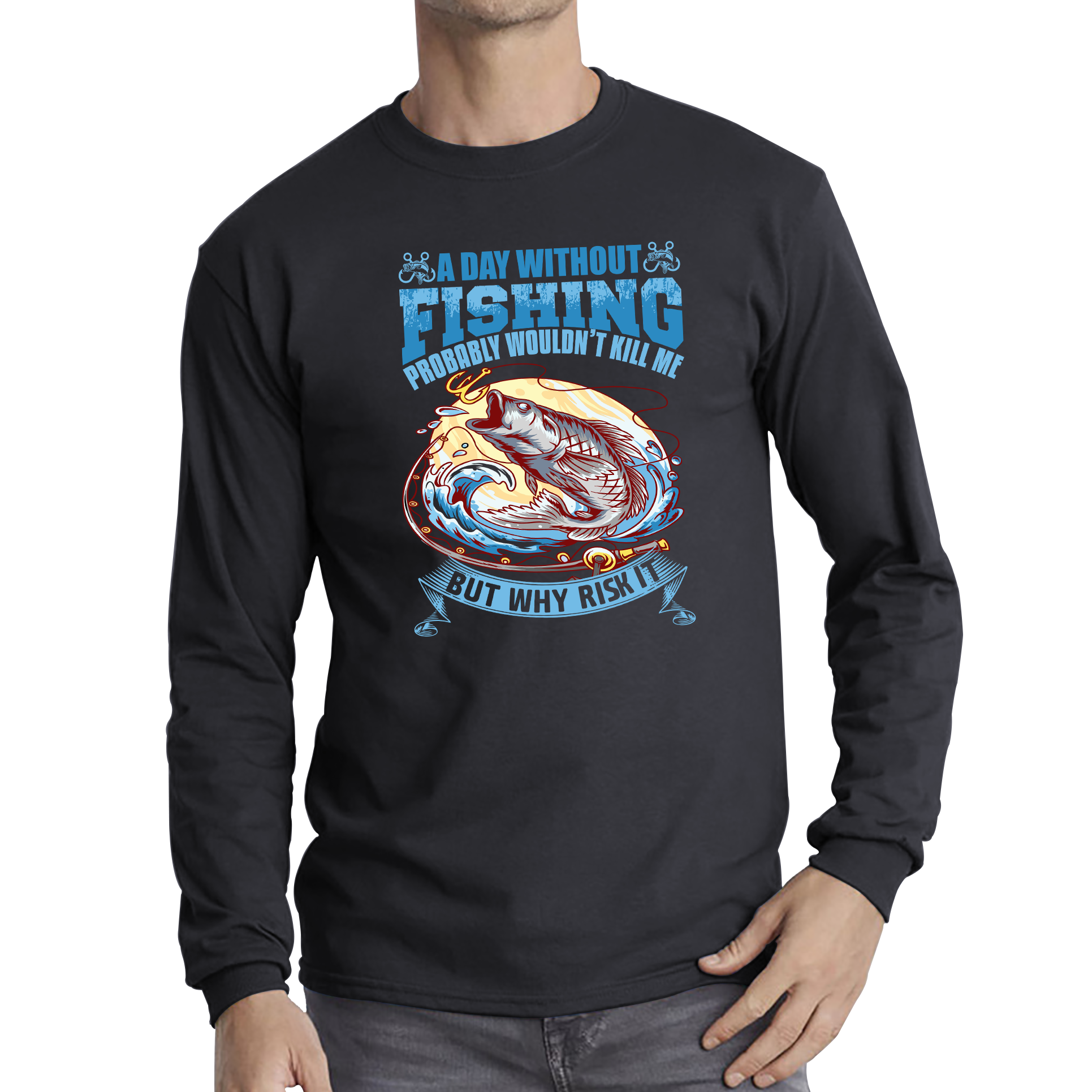 A Day Without Fishing T Shirt