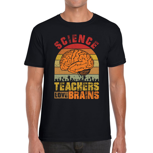 Science Teachers Love Brains Zombies Funny T Shirt