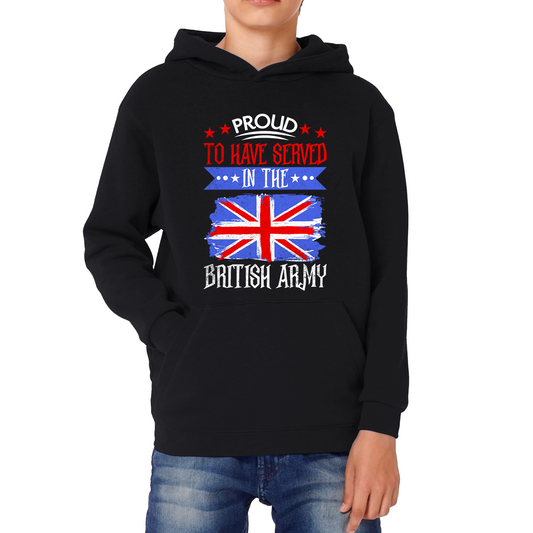 Proud To Have Served In The British Army Veteran Hoodie