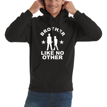 Brother Like No Other Hoodie