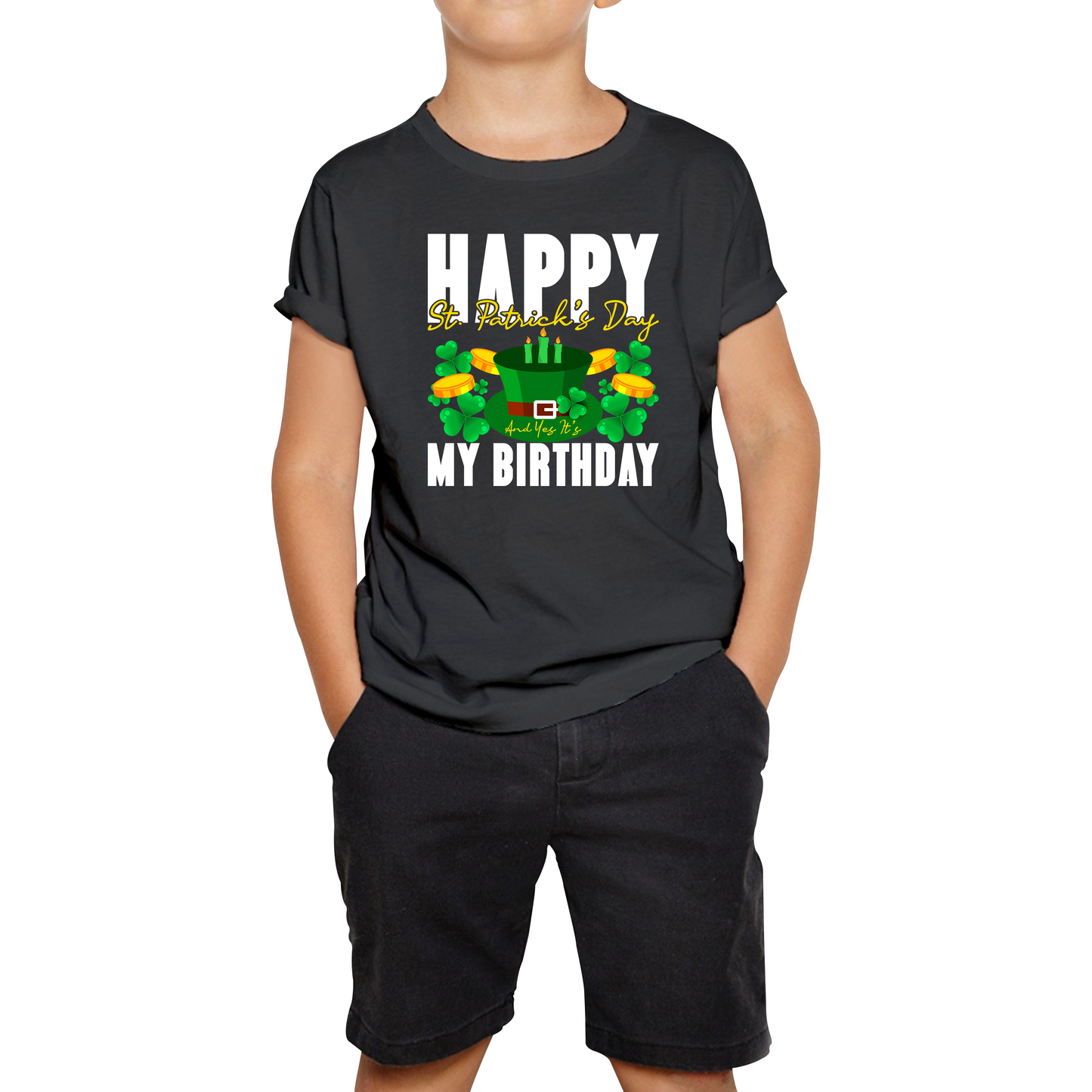 Happy St. Patrick's Day And Yes It's My Birthday Shamrock Birthday Lucky One Irish Festive Kids Tee