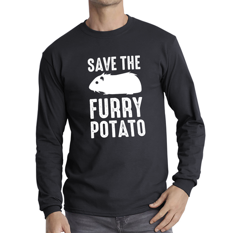 Save The Furry Potato Shirt Funny Guinea Pig Rodents Funny Animal Lovers Adult Long Sleeve T Shirt