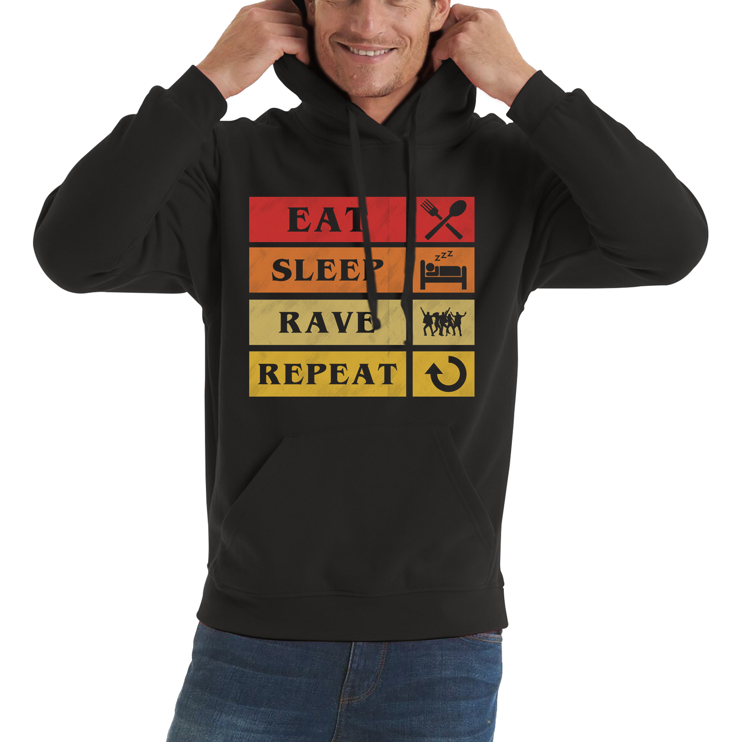 Eat Sleep Rave Repeat Funny Music Lover, Party Lover Unisex Hoodie