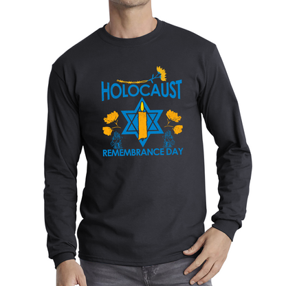 Holocaust Remembrance Day Victims Of The Holocaust Festival of Lights Long Sleeve T Shirt