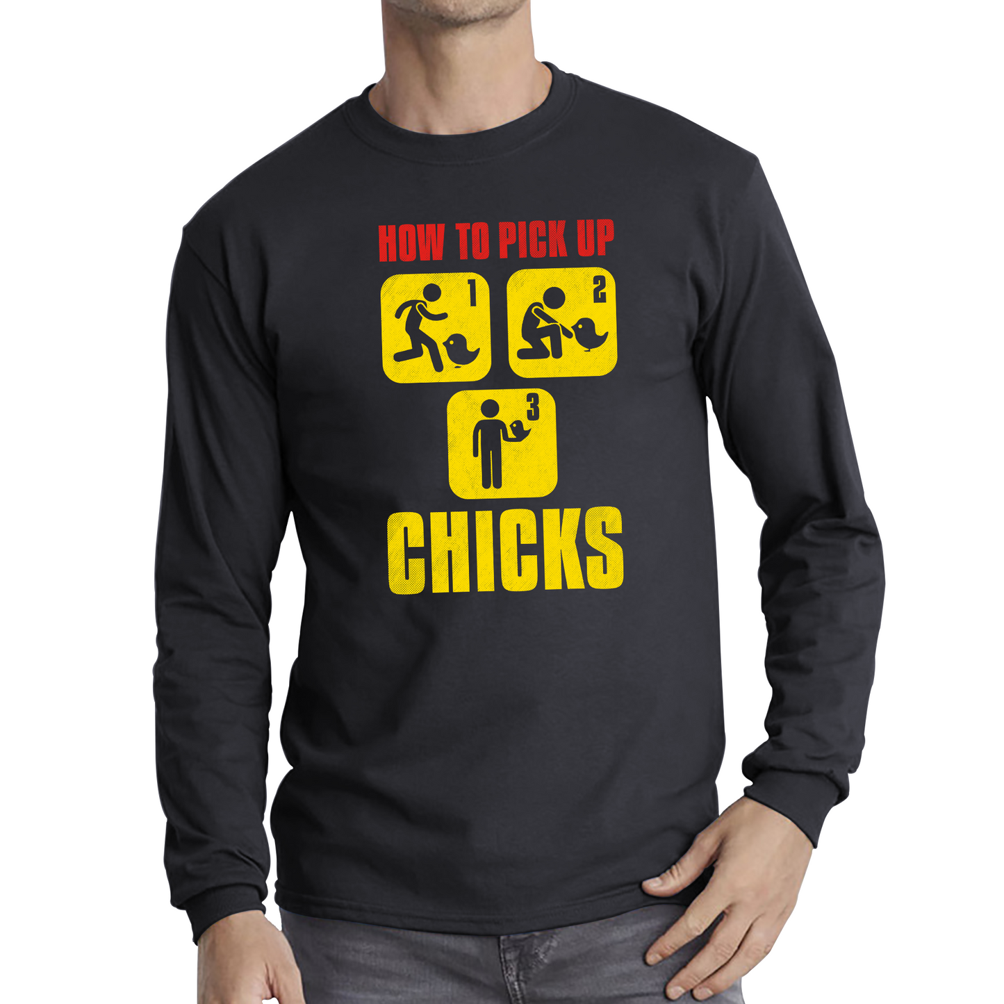 How To Pickup The Chicks Funny T Shirt