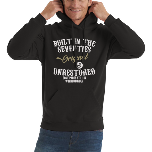 Built In The Seventies Funny Hoodie