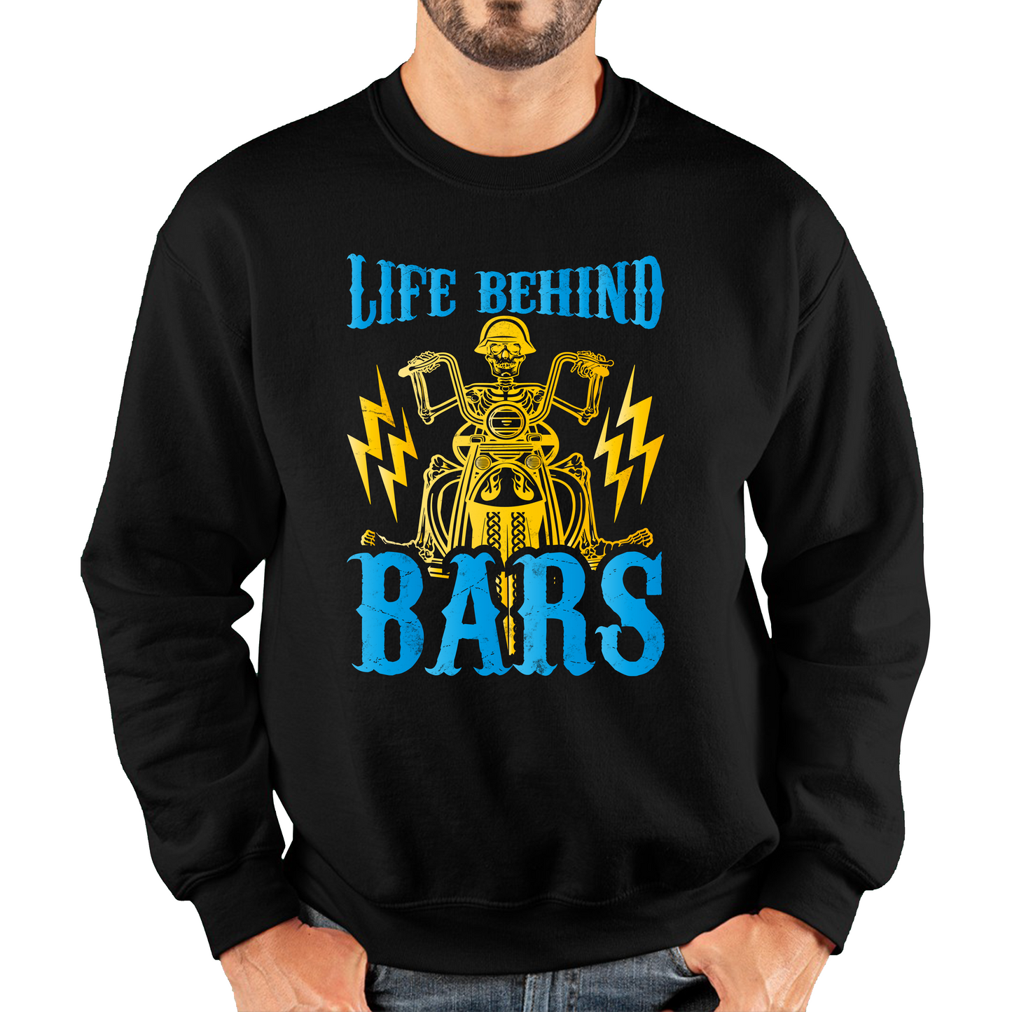 Life Behind Bars Biker Cool Motorbike Motorcycle Lover Funny Unisex Sweatshirt