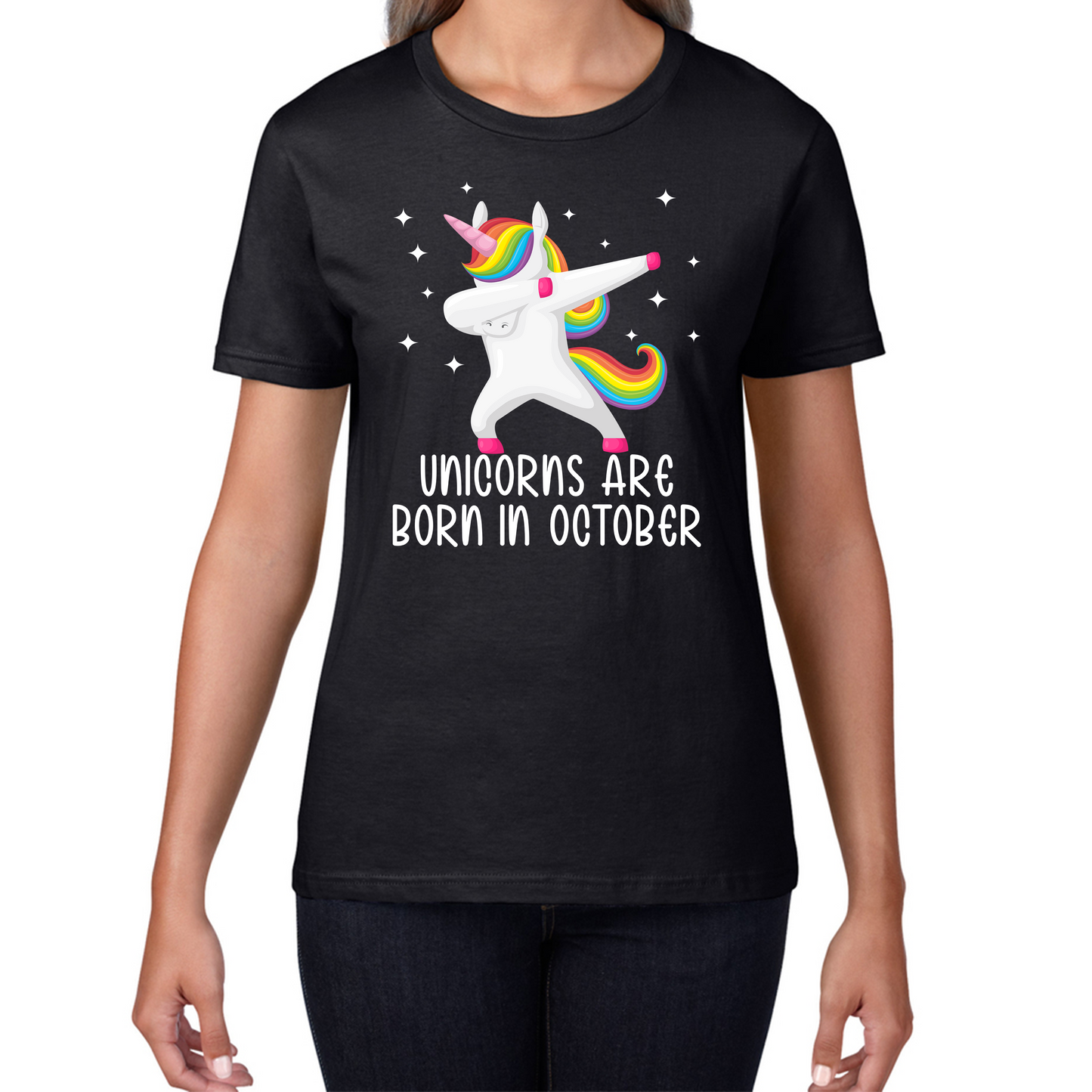 Unicorns Are Born In October Dabbing Unicorn Funny Birthday Month Novelty Slogan Womens Tee Top