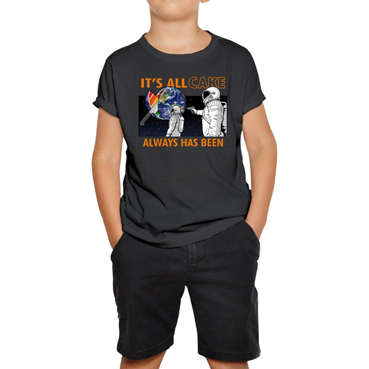 It's All Cake (Always Has Been) Astronaut Space Picture T Shirt