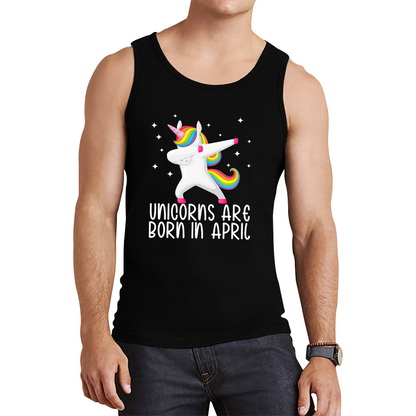 Unicorns Are Born In April Dabbing Unicorn Funny Birthday Month Novelty Slogan Tank Top