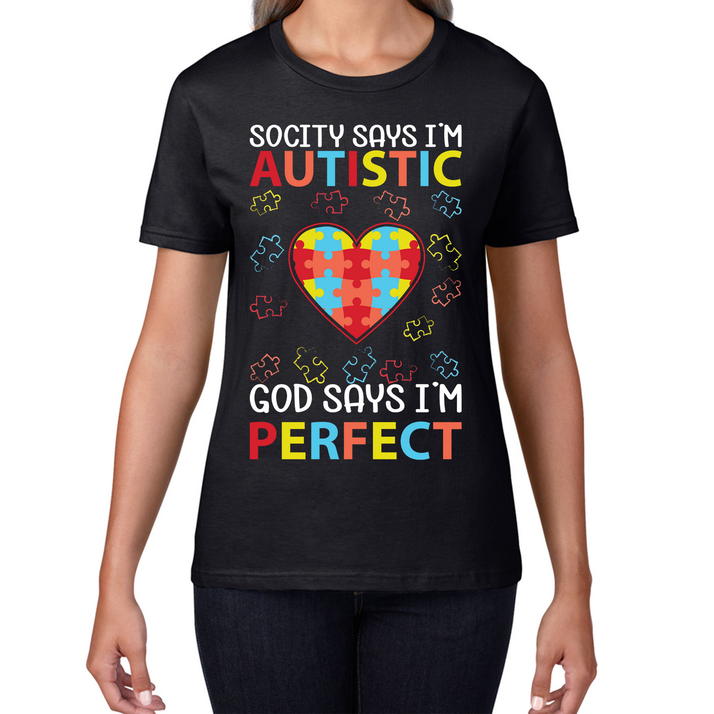 Society Says I'm Autistic God Says I'm Perfect Autism Awareness T Shirt