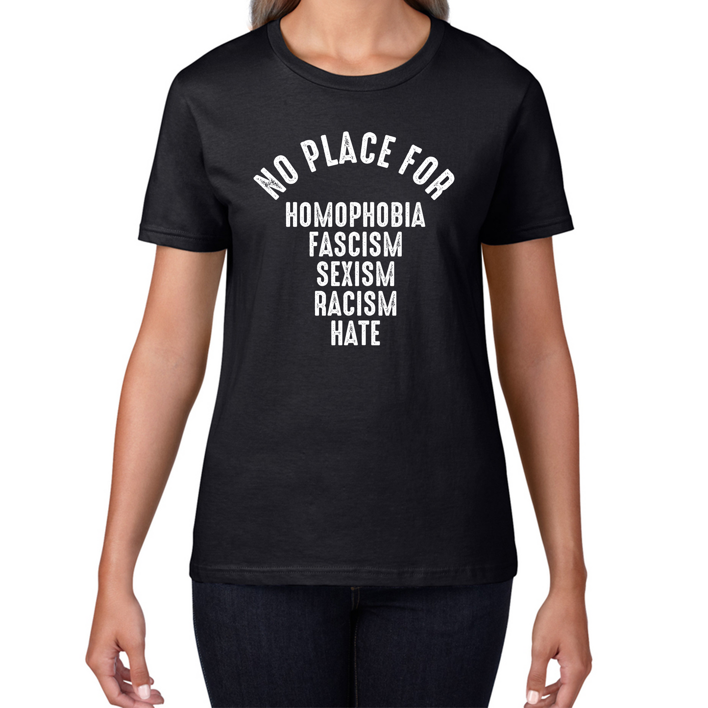 Fascism Sexism Racism Hate No Place For Homophobia T Shirt