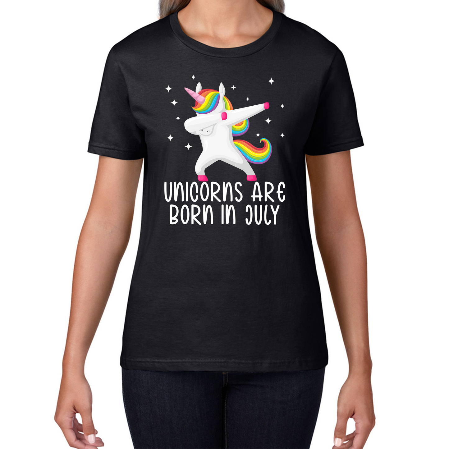 Unicorns Are Born In July Dabbing Unicorn Funny Birthday Month Novelty Slogan Womens Tee Top