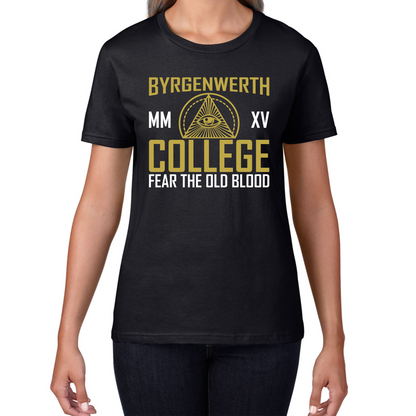 Byrgenwerth MM XV College Fear The Old Blood T Shirt