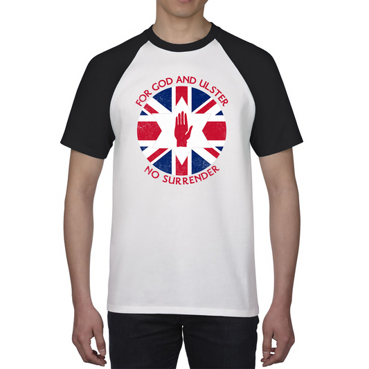 For God And Ulster No Surrender Battle Of The Boyne Shirt 12th July Victory Of King William III British Royal Family Baseball T Shirt