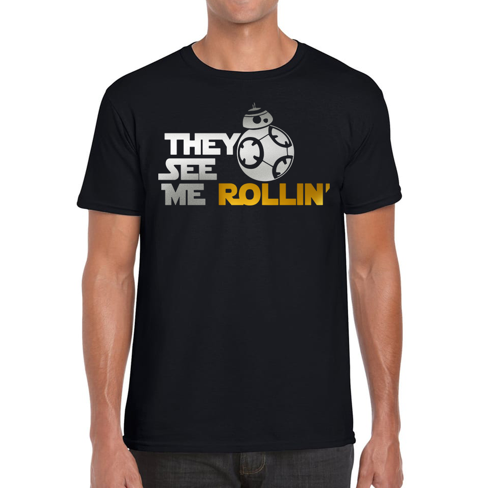 They See Me Rollin T Shirt