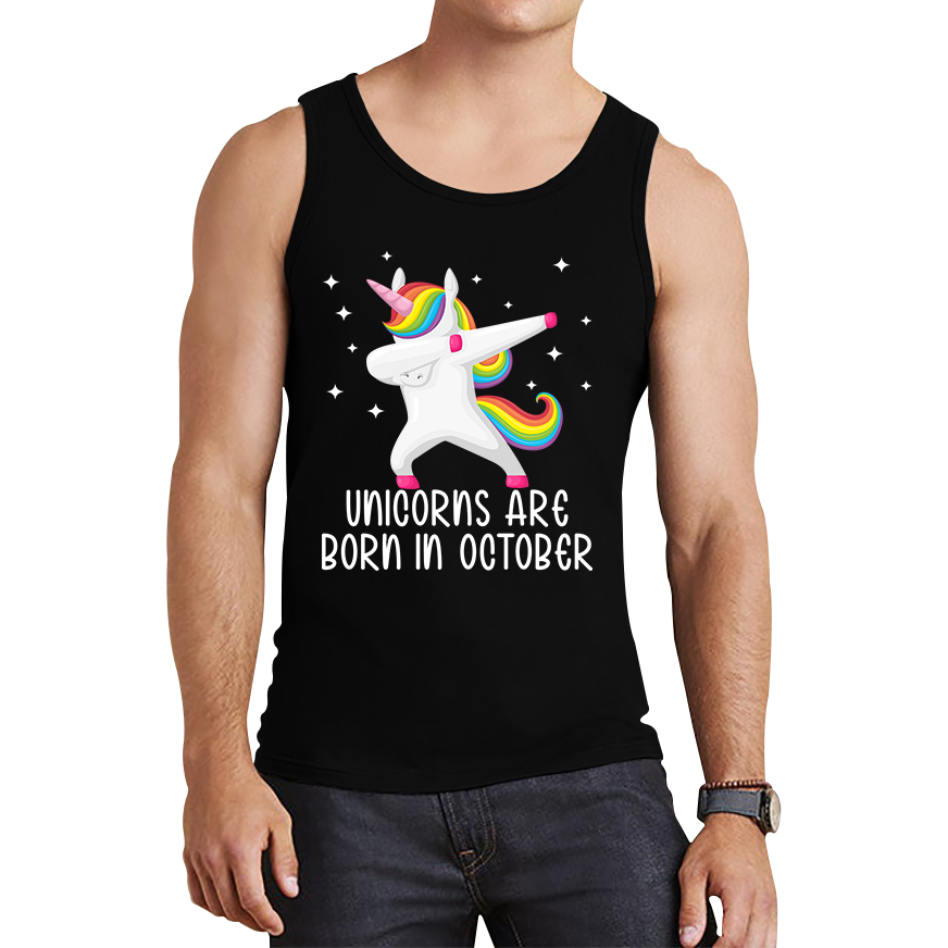 Unicorns Are Born In October Dabbing Unicorn Funny Birthday Month Novelty Slogan Tank Top