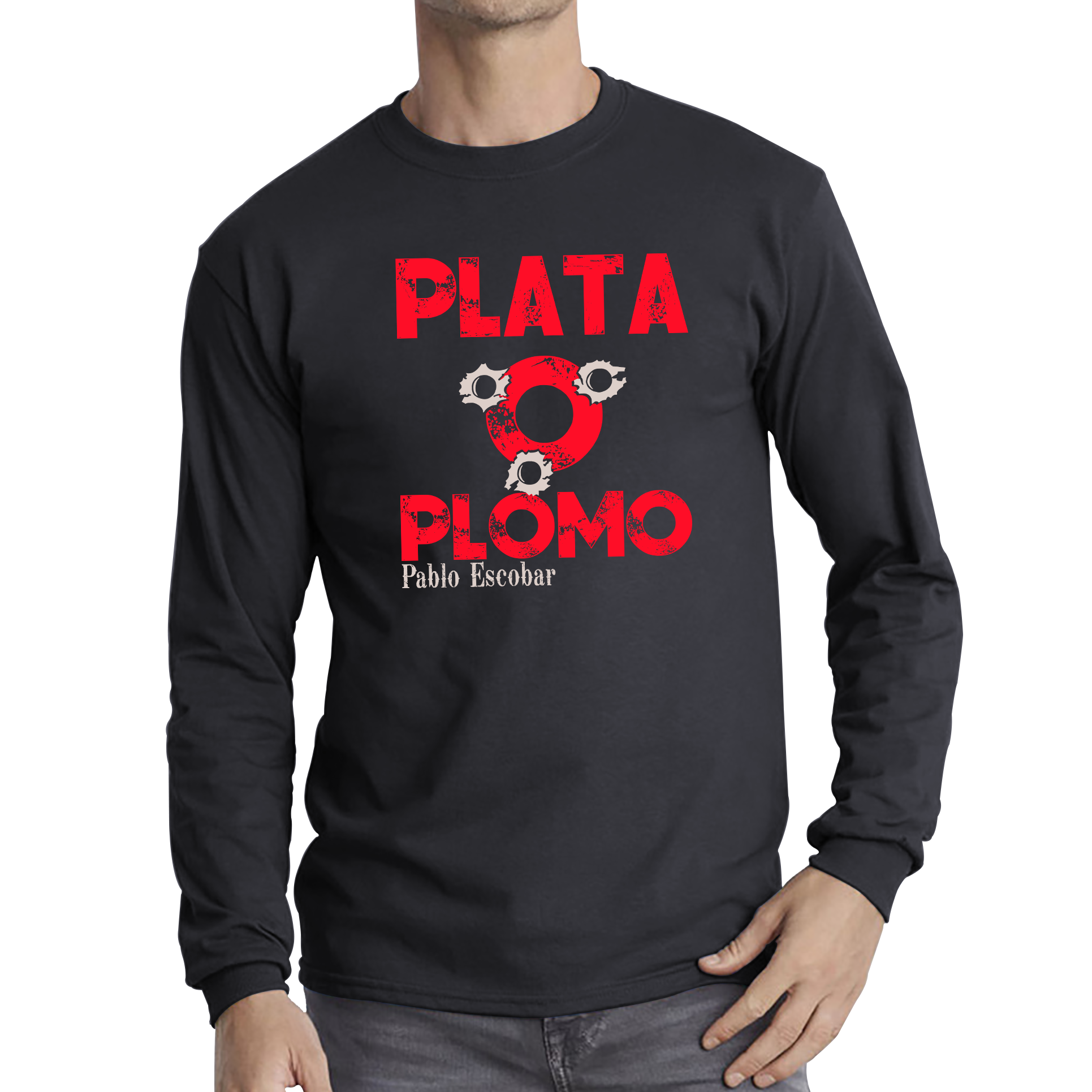 Plata O Plomo T Shirt