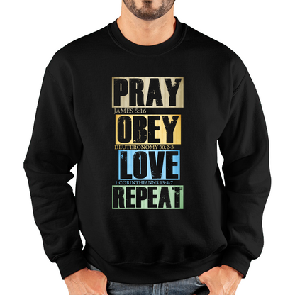 Pray Obey Love Repeat Vintage Christian Bible Christianity Unisex Sweatshirt