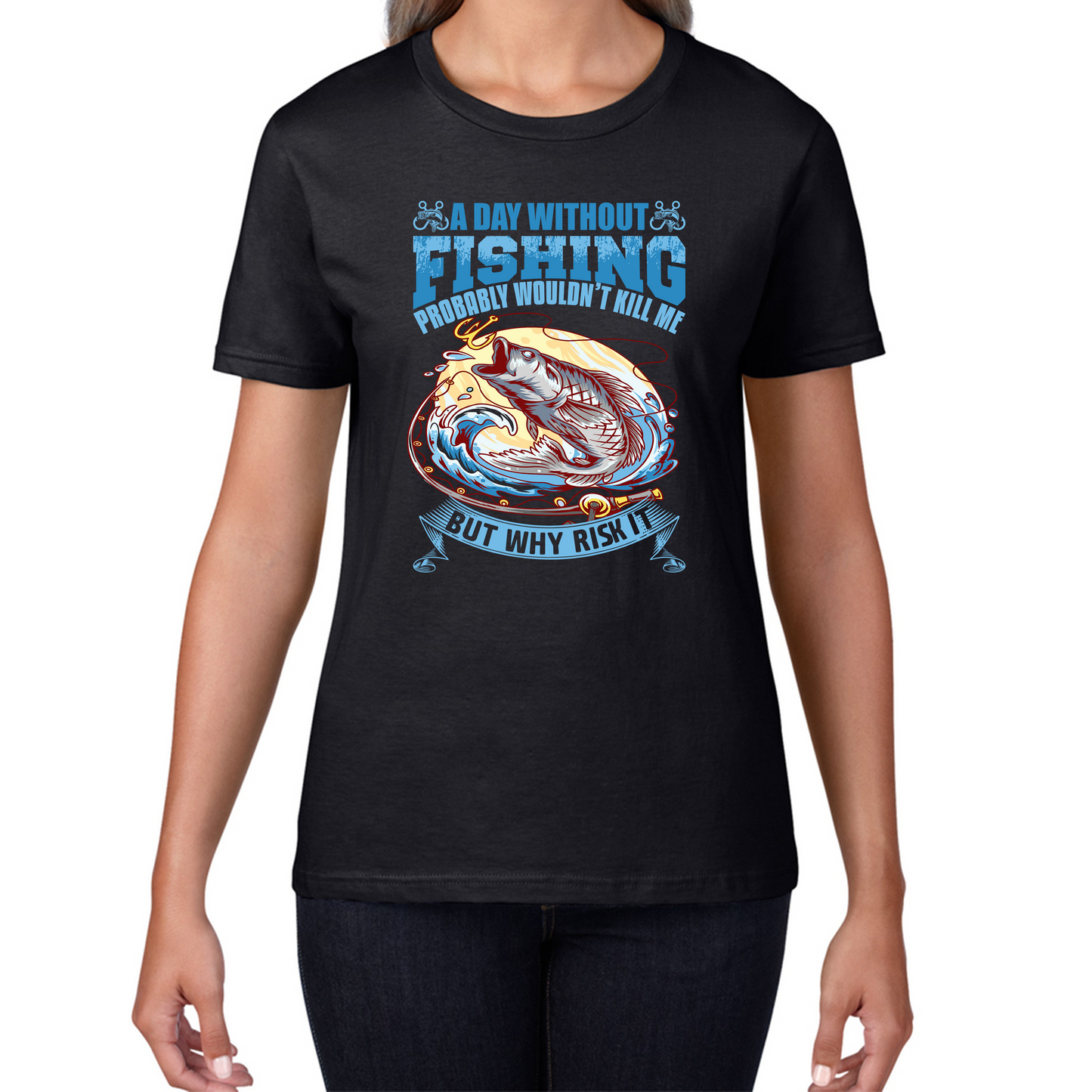 A Day Without Fishing T Shirt