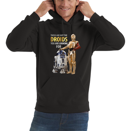 These aren't The Droids Hoodie