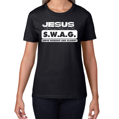 Jesus SWAG Serve Worship and Glorify Faith Religious Christian Jesus Swag Womens Tee Top