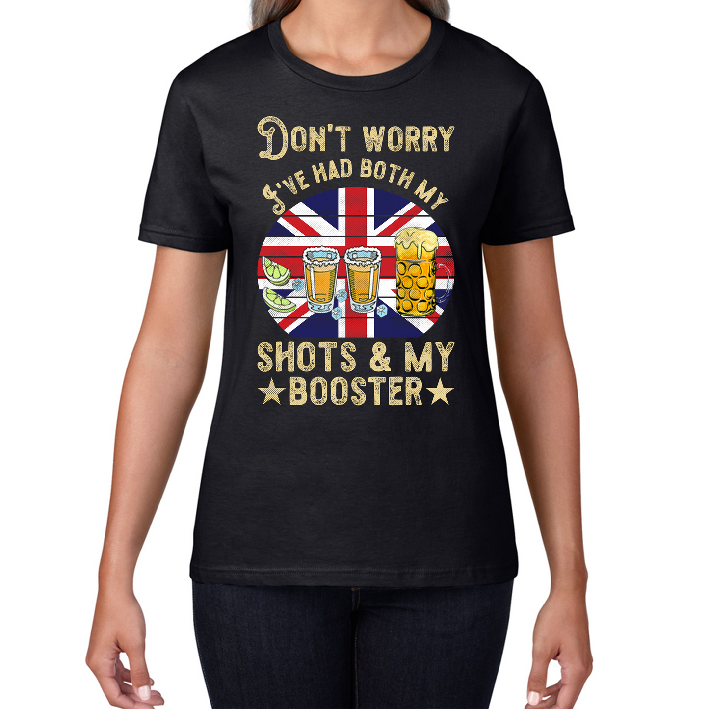 Don't Worry I've Had Both My Shots And Booster T Shirt