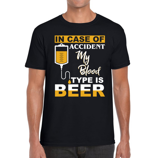 In Case Of Accident My Blood Type Is Beer Funny T Shirt