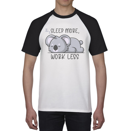 Sleep More Work Less Funny Lazy Koala, Koala-Life Funny Koala Gift Baseball T Shirt