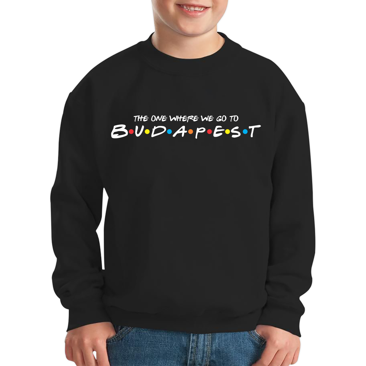 The One Where We Go To Budapest Inspired By Friends Spoof Capital Of Hungary Kids Jumper