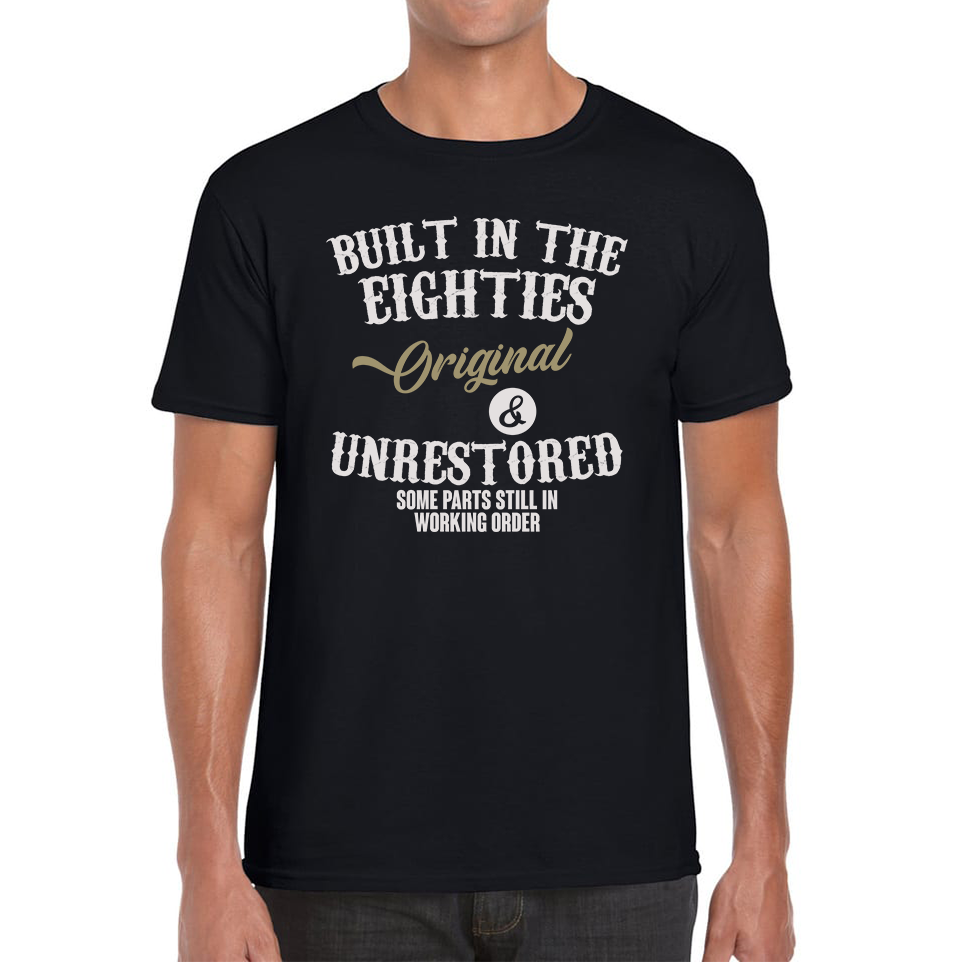 Built In The Eighties Funny T Shirt