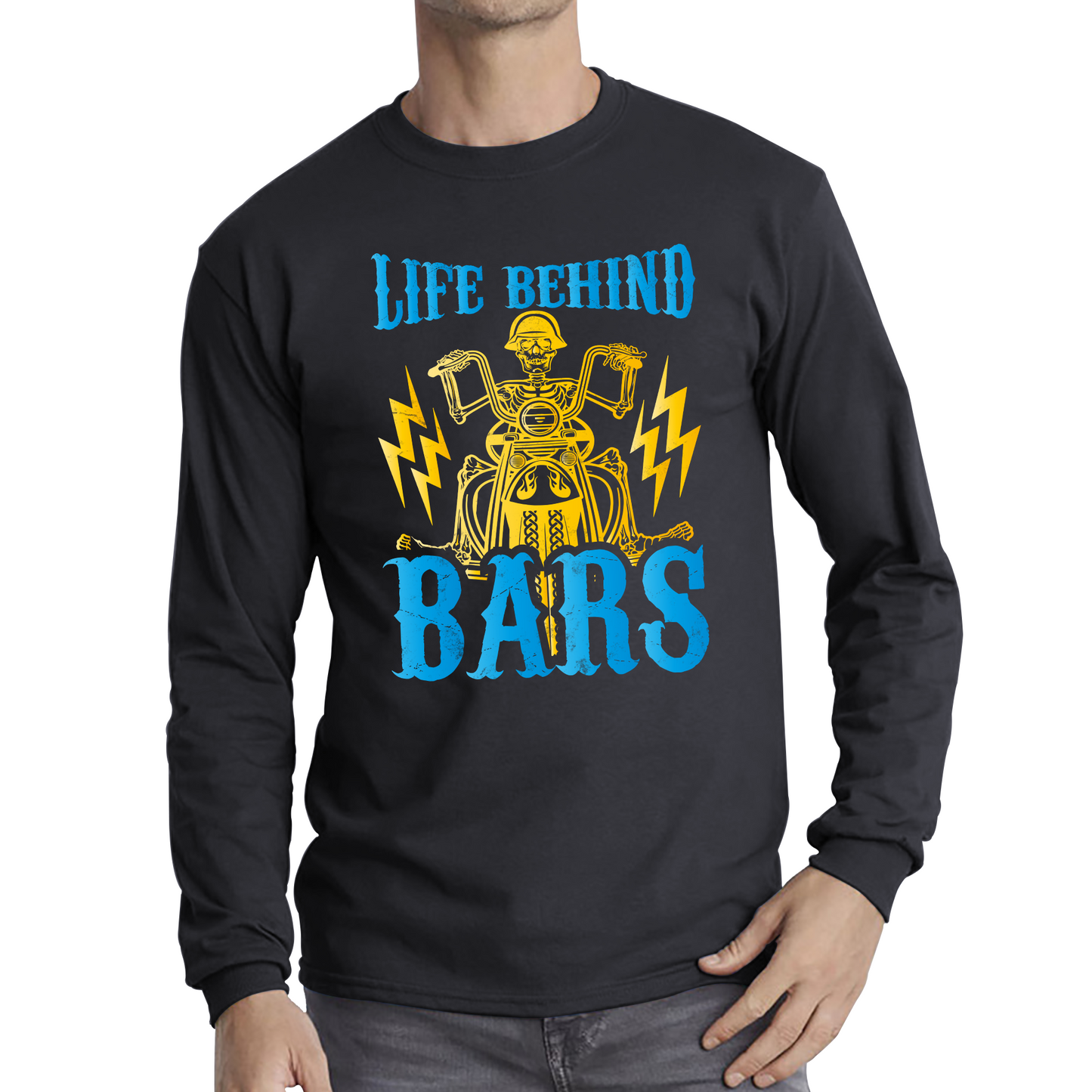 Life Behind Bars Biker Cool Motorbike Motorcycle Lover Funny Long Sleeve T Shirt