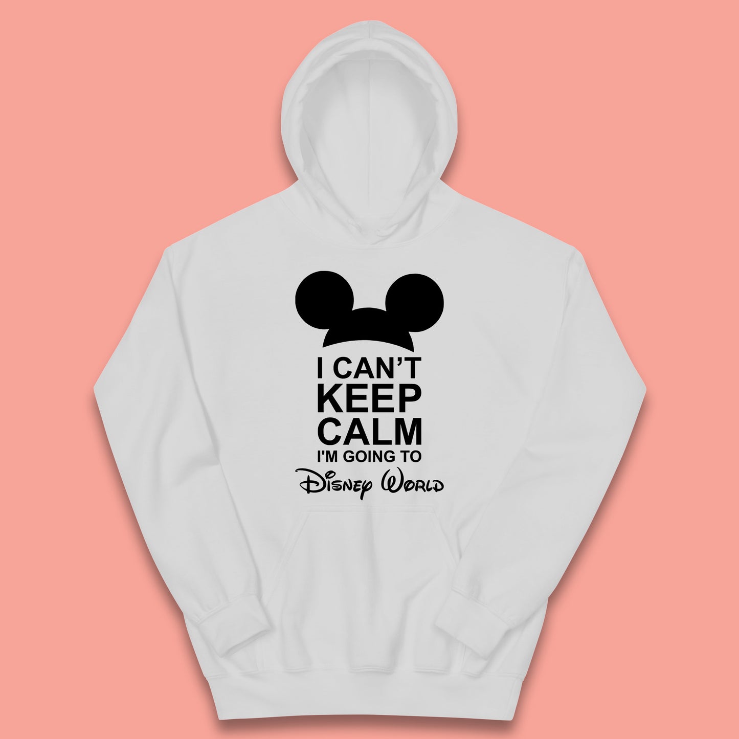 I Can't Keep Calm I'm Going To Disney World Disney Mickey Mouse Minnie Mouse Cartoon Disney Trip Kids Hoodie