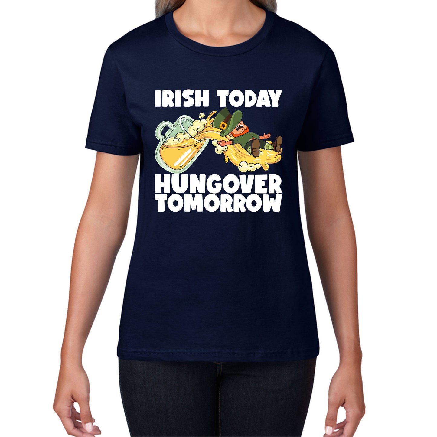 Irish Today Hungover Tomorrow Leprechaun Sliding Down On Beer Into Glass St. Patrick's Day Irish Drinking Womens Tee Top