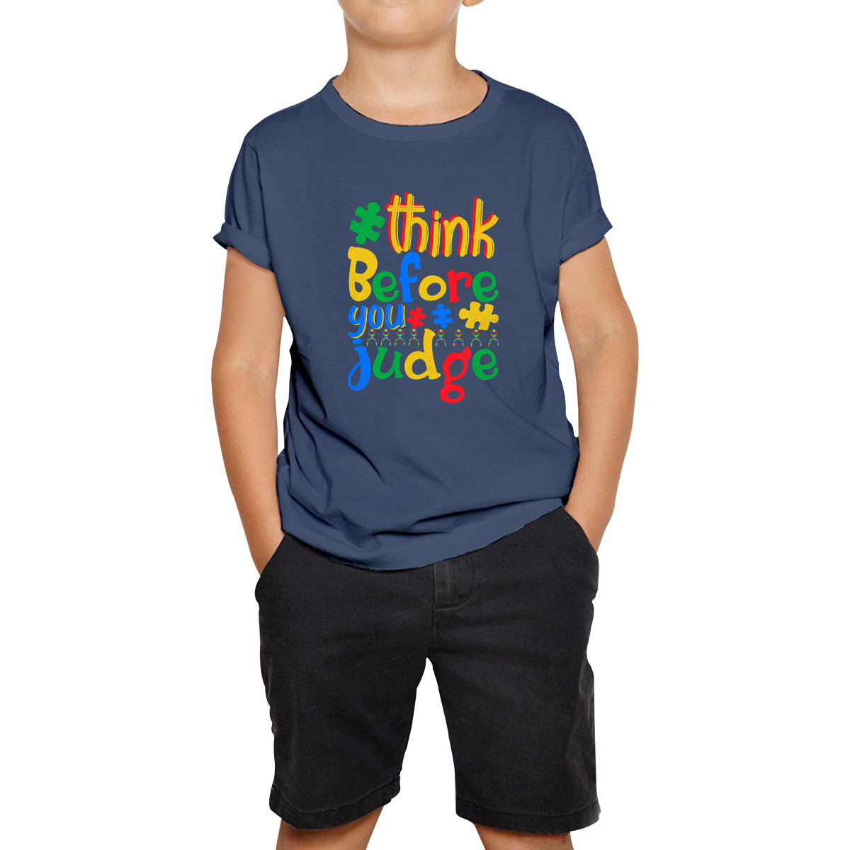 Think Before You Judge Autism Awareness Month Special Education Mental Health Autism Support Kids T Shirt