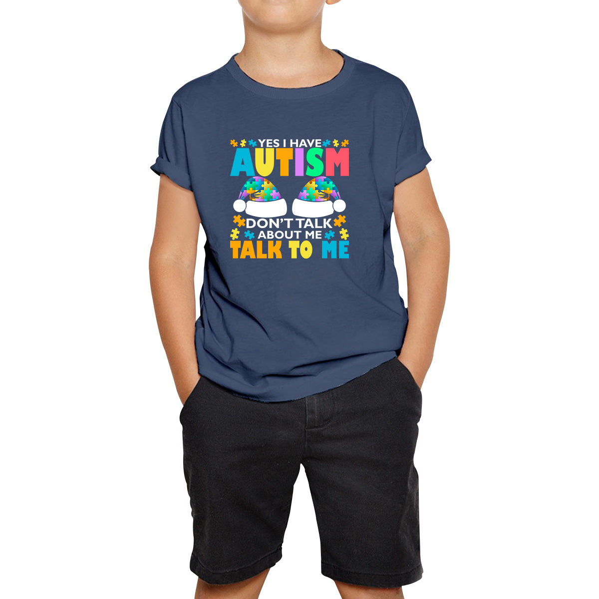 Yes I Have Autism Don't Talk About Me Talk To Me Autism Awareness Autism Support Autistic Pride Puzzle Piece Kids T Shirt