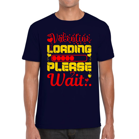 Valentine Loading Please Wait Valentine's Day Countdown Valentine's Day Gift Mens Tee Top