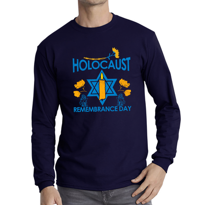 Holocaust Remembrance Day Victims Of The Holocaust Festival of Lights Long Sleeve T Shirt