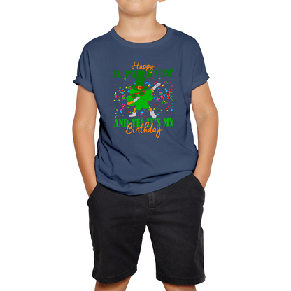 Happy St. Patrick's Day And Yes It's My Birthday Dabbing Shamrock Dab Irish Festival Kids Tee