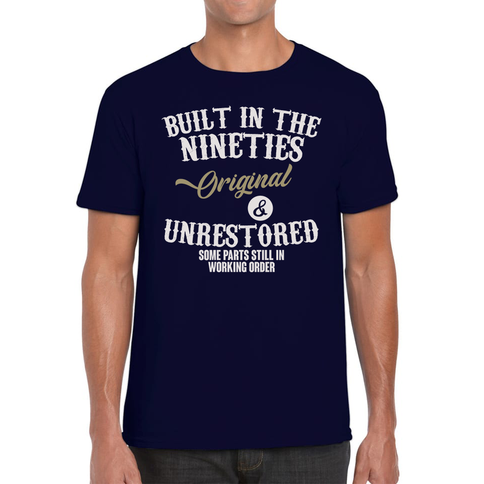 Built In The Nineties Funny T Shirt