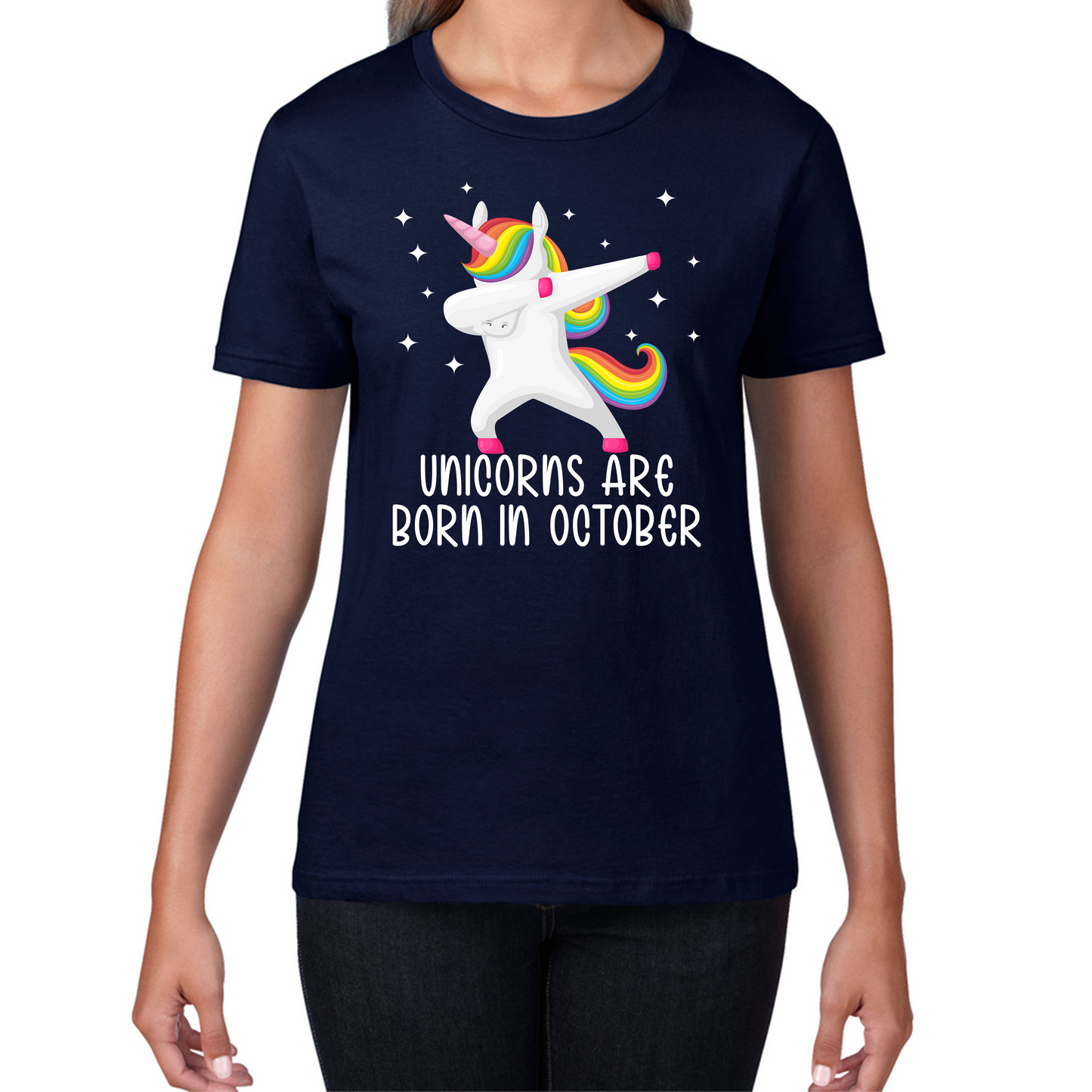 Unicorns Are Born In October Dabbing Unicorn Funny Birthday Month Novelty Slogan Womens Tee Top