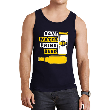 Save Water Drink Beer Funny Tank Top